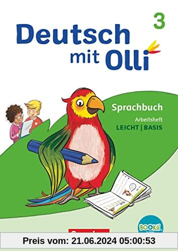 Deutsch mit Olli - Sprache 2-4 - Ausgabe 2021 - 3. Schuljahr: Arbeitsheft Leicht / Basis - Mit BOOKii-Funktion und Testheft